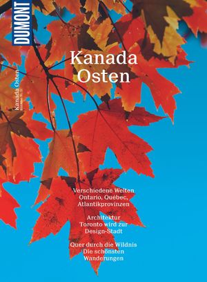 gebrauchtes Buch – Helmhausen, Ole; Schäle-Schmitt – DuMont Bildatlas Nr. 31: Kanada Osten - Verschiedene Welten: Ontario, Québec, Atlantikprovinzen - Architektur: Toronto wird zur Design-Stadt - Quer durch die Wildnis: Die schönsten Wanderungen