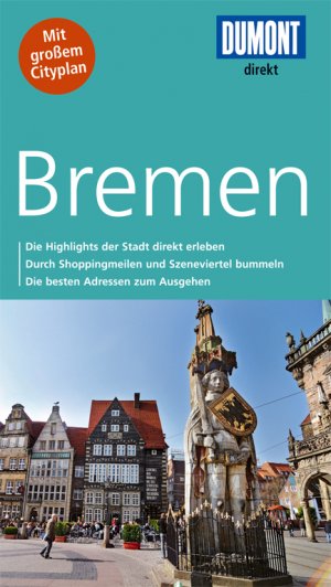 ISBN 9783770195305: DuMont direkt Reiseführer Bremen - Mit großem Cityplan