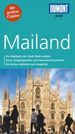 ISBN 9783770195756: DuMont direkt Reiseführer Mailand - Mit großem Cityplan