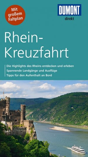 ISBN 9783770196418: DuMont direkt Reiseführer Rhein-Kreuzfahrt - Mit großem Faltplan