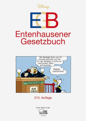 ISBN 9783770404490: EGB - Entenhausener Gesetzbuch | Walt Disney | Taschenbuch | 312 S. | Deutsch | 2022 | Egmont Comic Collection | EAN 9783770404490