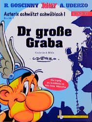 gebrauchtes Buch – Goscinny, René – Asterix Mundart / Dr groe Graba (Schwäbisch I)