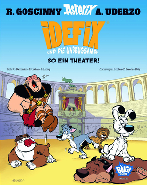 ISBN 9783770407330: Idefix und die Unbeugsamen 04 - So ein Theater!