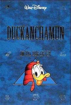 ISBN 9783770411900: Disney Paperbacks / Duckanchamun: Im Tal der Enten