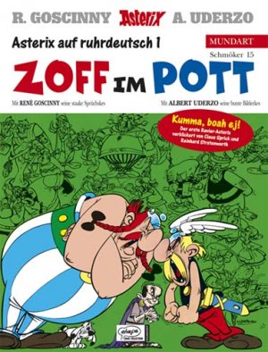 ISBN 9783770422500: Asterix auf Ruhrdeutsch 1: Zoff im Pott. (= Asterix-Mundart, Band 15).