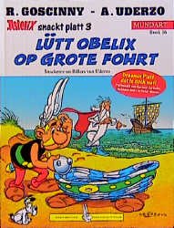 ISBN 9783770422517: Asterix Mundart / Lütt Obelix op grote Fahrt (Platt III)