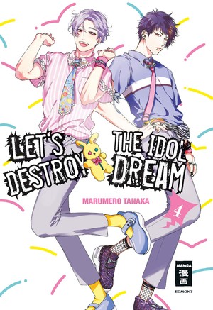 ISBN 9783770426270: Let's destroy the Idol Dream 04