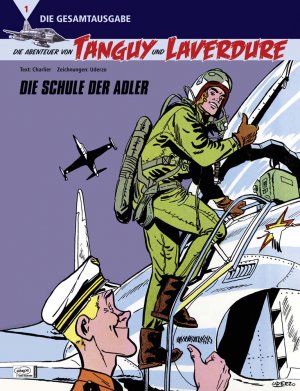 ISBN 9783770432875: Die Abenteuer von Tanguy und Laverdure Gesamtausgabe 01 – Die Schule der Adler