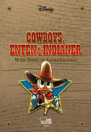 ISBN 9783770433315: Cowboys, Enten & Indianer - High Noon in Entenhausen