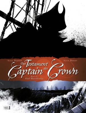 ISBN 9783770435067: Das Testament des Captain Crown 01: Fünf Hurenkinder