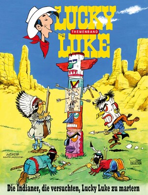 ISBN 9783770439904: Die Indianer, die versuchten, Lucky Luke zu martern – Lucky Luke: Themenband II