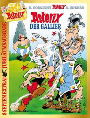 ISBN 9783770440436: Asterix 01 Jubiläumsausgabe: Asterix der Gallier (Asterix HC) Goscinny, René; Uderzo, Albert; Berner, Horst and Penndorf, Gudrun