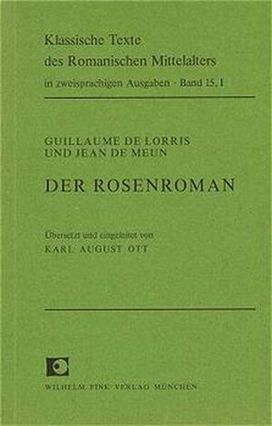 ISBN 9783770510993: Der Rosenroman - Band 1