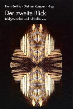 ISBN 9783770533671: Der zweite Blick: Bildgeschichte und Bildreflexion.