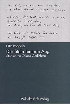 gebrauchtes Buch – Otto Pöggeler – Der Stein hinterm Aug - Studien zu Celans Gedichten