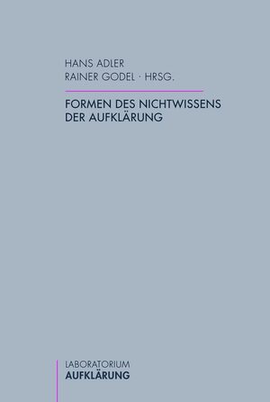 ISBN 9783770550364: Formen des Nichtwissens der Aufklärung