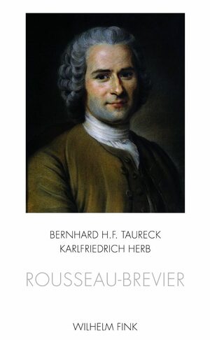 ISBN 9783770552504: Rousseau-Brevier – Schlüsseltexte und Erläuterungen