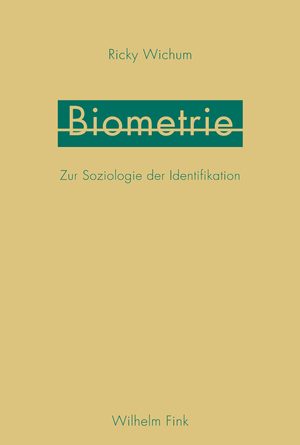 ISBN 9783770560981: Biometrie - Zur Soziologie der Identifikation