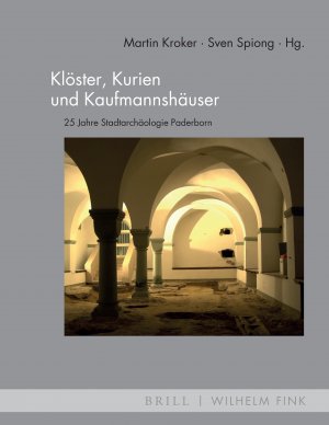 ISBN 9783770566105: Klöster, Kurien und Kaufmannshäuser – 25 Jahre Stadtarchäologie Paderborn