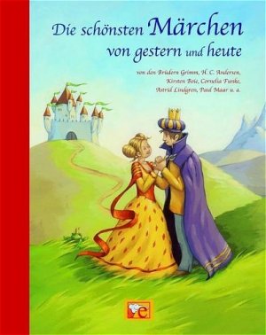 ISBN 9783770724659: Die schönsten Märchen von gestern und heute - von den Brüdern Grimm, H.C. Andersen, Kirsten Boie, Cornelia Funke, Astrid Lindgren, Paul Maar u.a