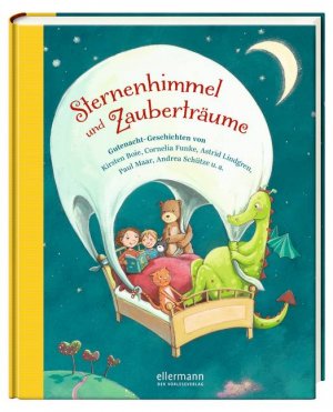 ISBN 9783770725038: Sternenhimmel und Zauberträume - Gutenacht-Geschichten von Kirsten Boie, Cornelia Funke, Paul Maar, Andrea Schütze u.a.