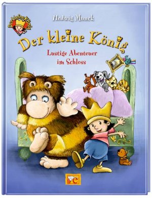 gebrauchtes Buch – Hedwig Munck – Der kleine König - Lustige Abenteuer im Schloss