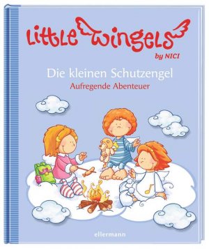 ISBN 9783770759088: Little Wingels - Die kleinen Schutzengel - Aufregende Abenteuer