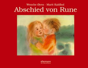 ISBN 9783770762729: Abschied von Rune - Bilderbuch