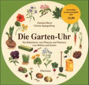 ISBN 9783770764396: Die Garten-Uhr – Ab 5 Jahre