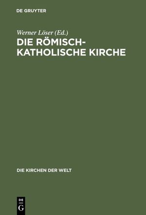 ISBN 9783771502065: Die römisch-katholische Kirche