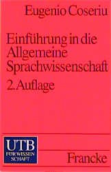 ISBN 9783772017230: Einführung in die allgemeine Sprachwissenschaft. (=  UTB, 1372 : Linguistik).