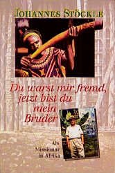 ISBN 9783772202391: Du warst mir fremd, jetzt bist du mein Bruder