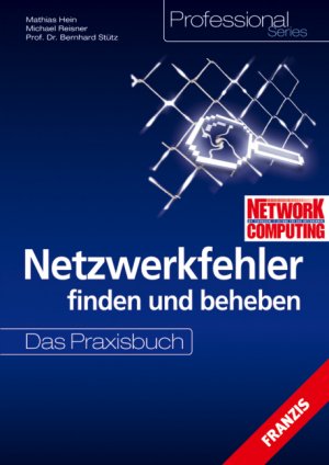 ISBN 9783772361876: Netzwerkfehler finden und beheben