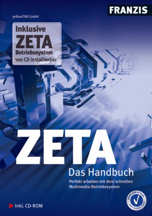 ISBN 9783772375378: ZETA Das Handbuch Perfekt arbeiten mit dem schnellen Multimedia-Betriebssystem