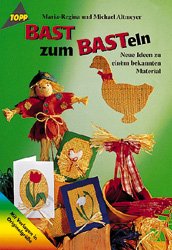 ISBN 9783772421228: Bast zum Basteln