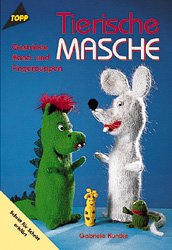 ISBN 9783772423550: Tierische Masche – Gestrickte Hand- und Fingerpuppen