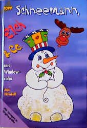 ISBN 9783772426506: Schneemann, Elch & Co. aus Windowcolor Bunte Motive aus Windowcolor