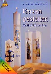 ISBN 9783772427558: Kerzengestalten für kirchliche Anlässe