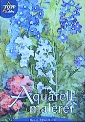 gebrauchtes Buch – Lisbet Braren-Weinrich – Aquarellmalerei -  Blumen, Blüten, Blätter (K106)