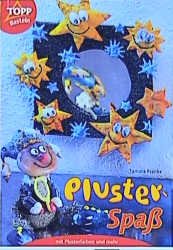 ISBN 9783772430015: Pluster-Spass – Plusterfarben und mehr