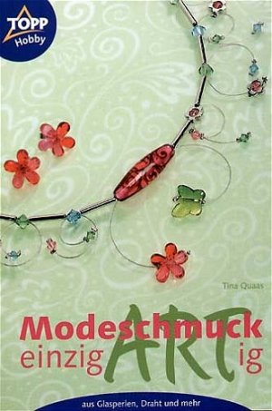 ISBN 9783772430558: Modeschmuck einzigARTig