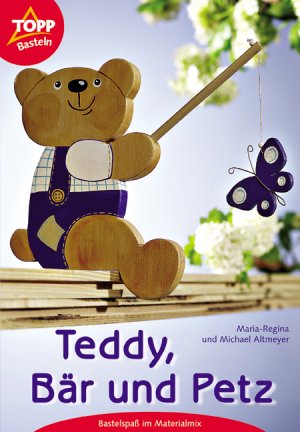 gebrauchtes Buch – Altmeyer, Maria-Regina und Michael Altmeyer – Teddy, Bär und Petz