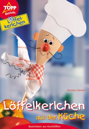 ISBN 9783772431982: Löffelkerlchen zum verschenken