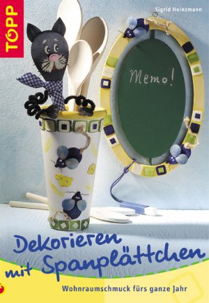 ISBN 9783772432040: Dekorieren mit Spanplättchen – Wohnraumschmuck fürs ganze Jahr