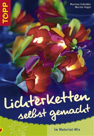 ISBN 9783772433177: Lichterketten selbst gemacht