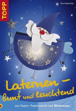 ISBN 9783772433856: Laternen - bunt und leuchtend