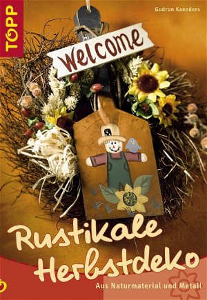 ISBN 9783772433887: Rustikale Herbstdeko