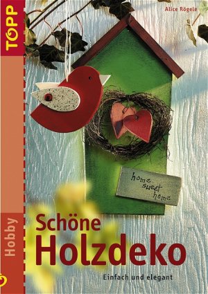 ISBN 9783772433924: Schöne Holzdeko