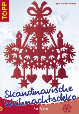 gebrauchtes Buch – Jens Funder-Nielsen – Skandinavische Weihnachtsdeko: Zauberhafte Papier-Ideen für Weihnachten - direkt aus Skandinavien!