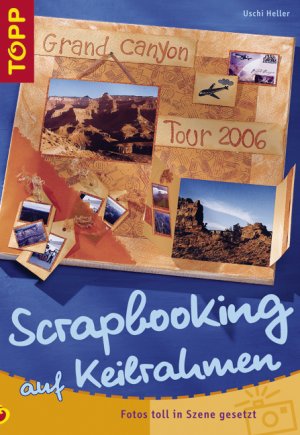 ISBN 9783772435393: Scrapbooking auf Keilrahmen